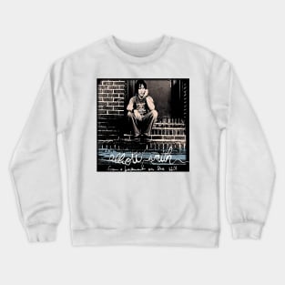 Elliott Smith Waiting on you Crewneck Sweatshirt